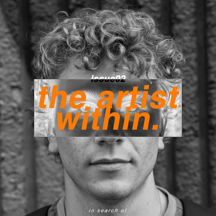 Issue 02: The Artist Within